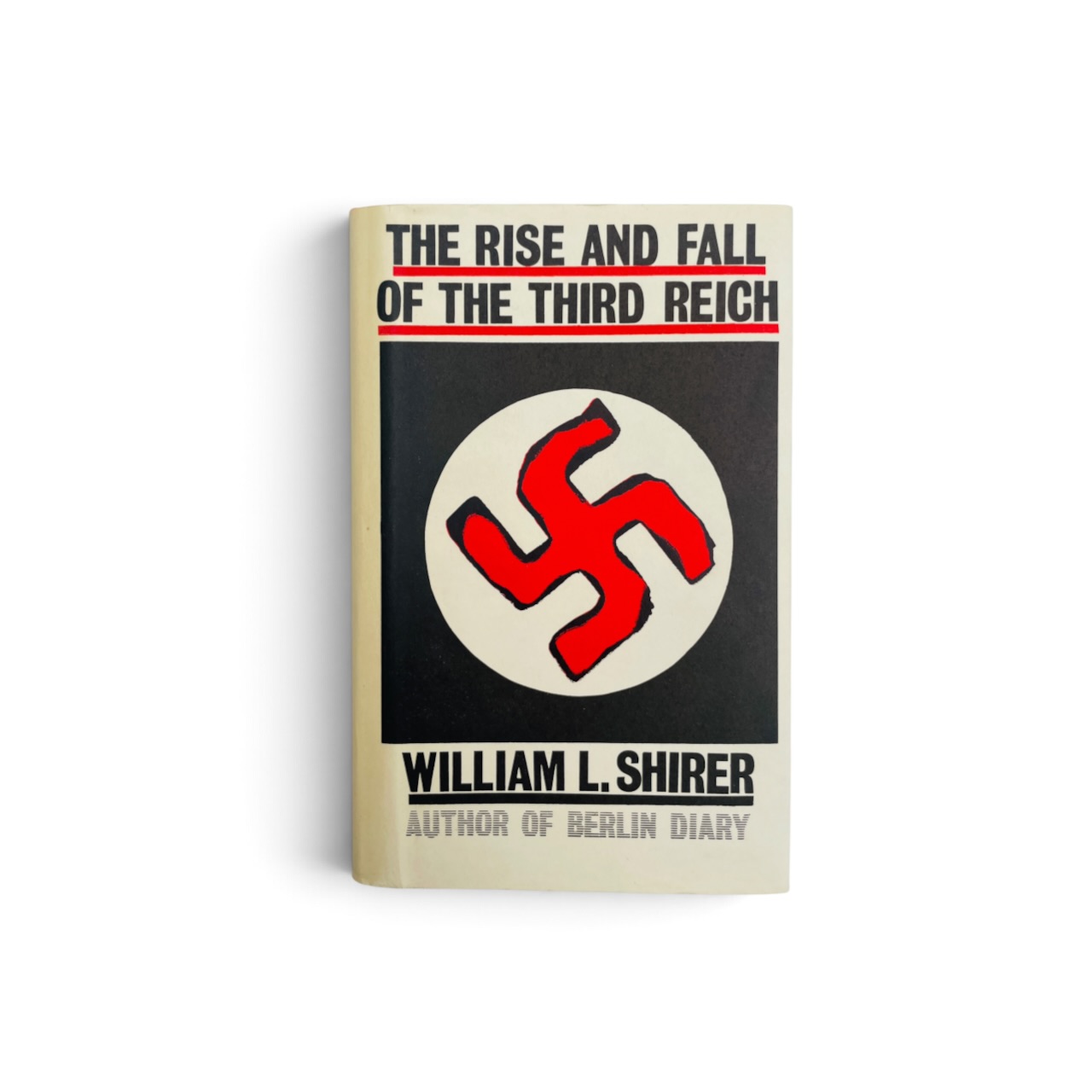 William L. Shirer - The Rise and Fall of the Third Reich - First UK Edition 1970
