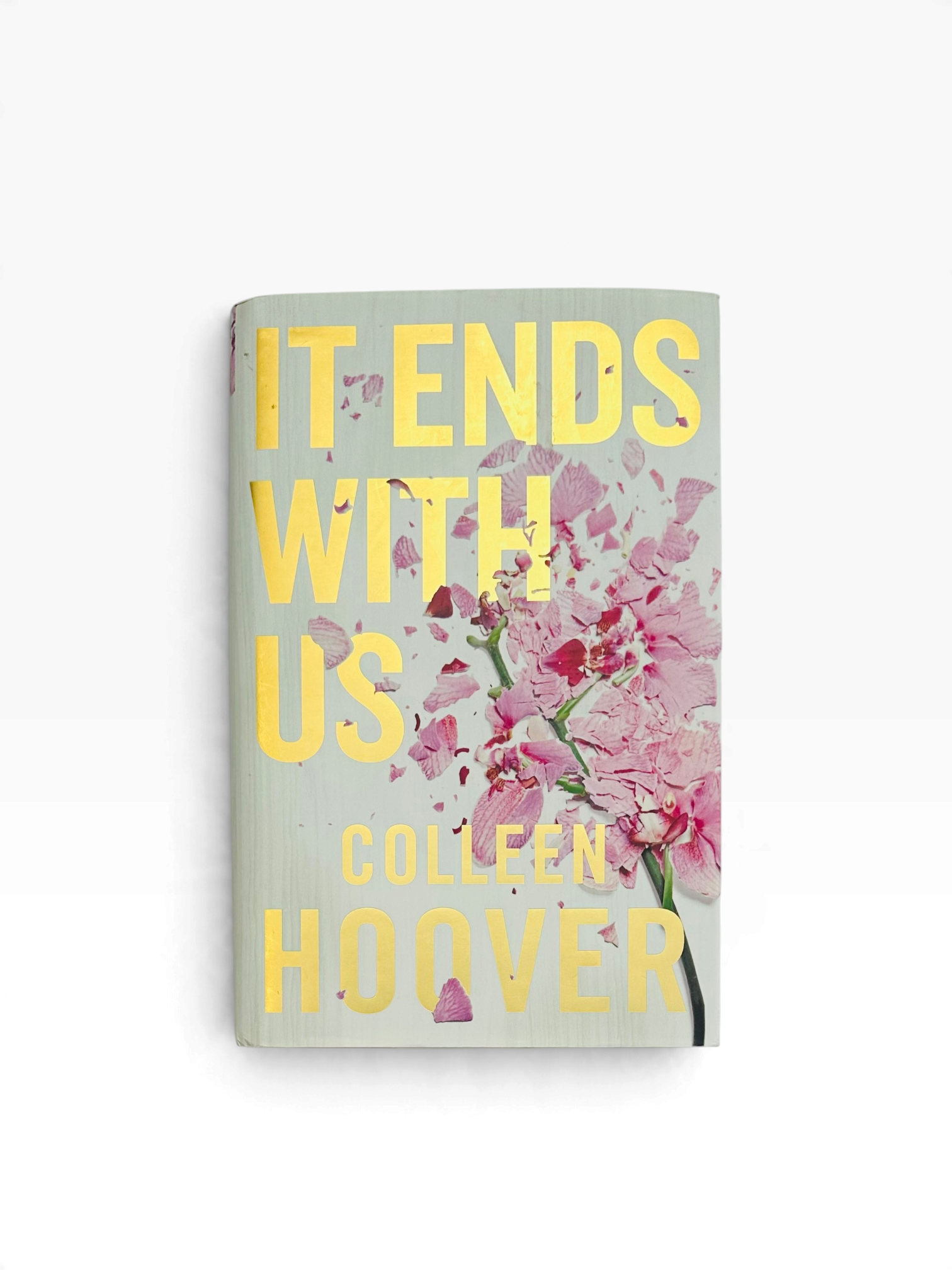 Colleen Hoover - It Ends With Us - First Edition 2023