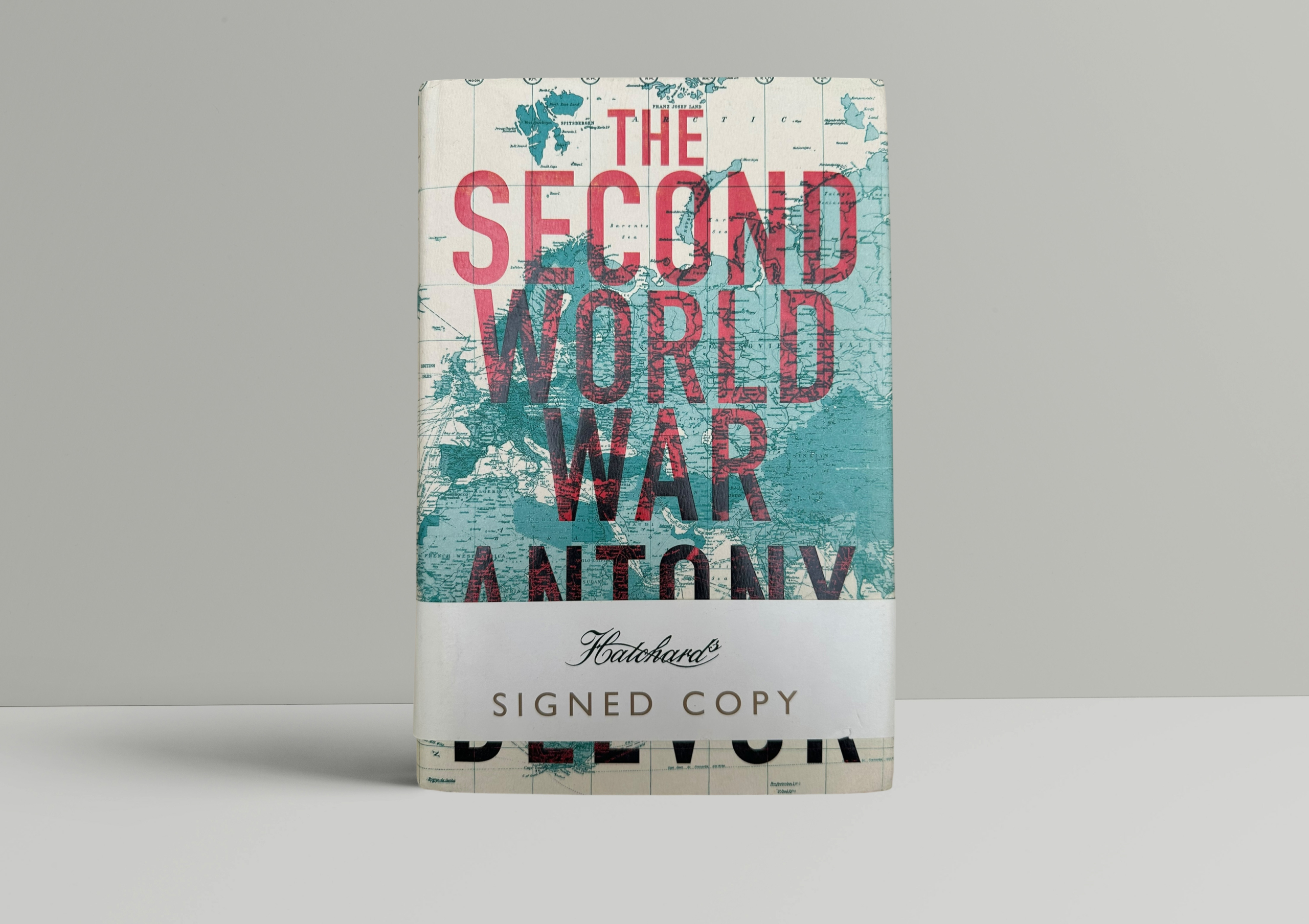 Antony Beevor - The Second World War - First Edition - SIGNED