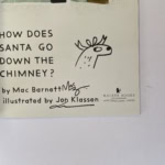 mac barnett how does santa go down the chimney signed doodled 2
