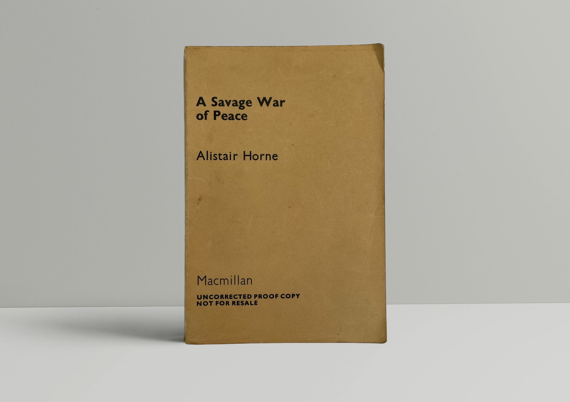 alistair horne a savage war of peace proof1