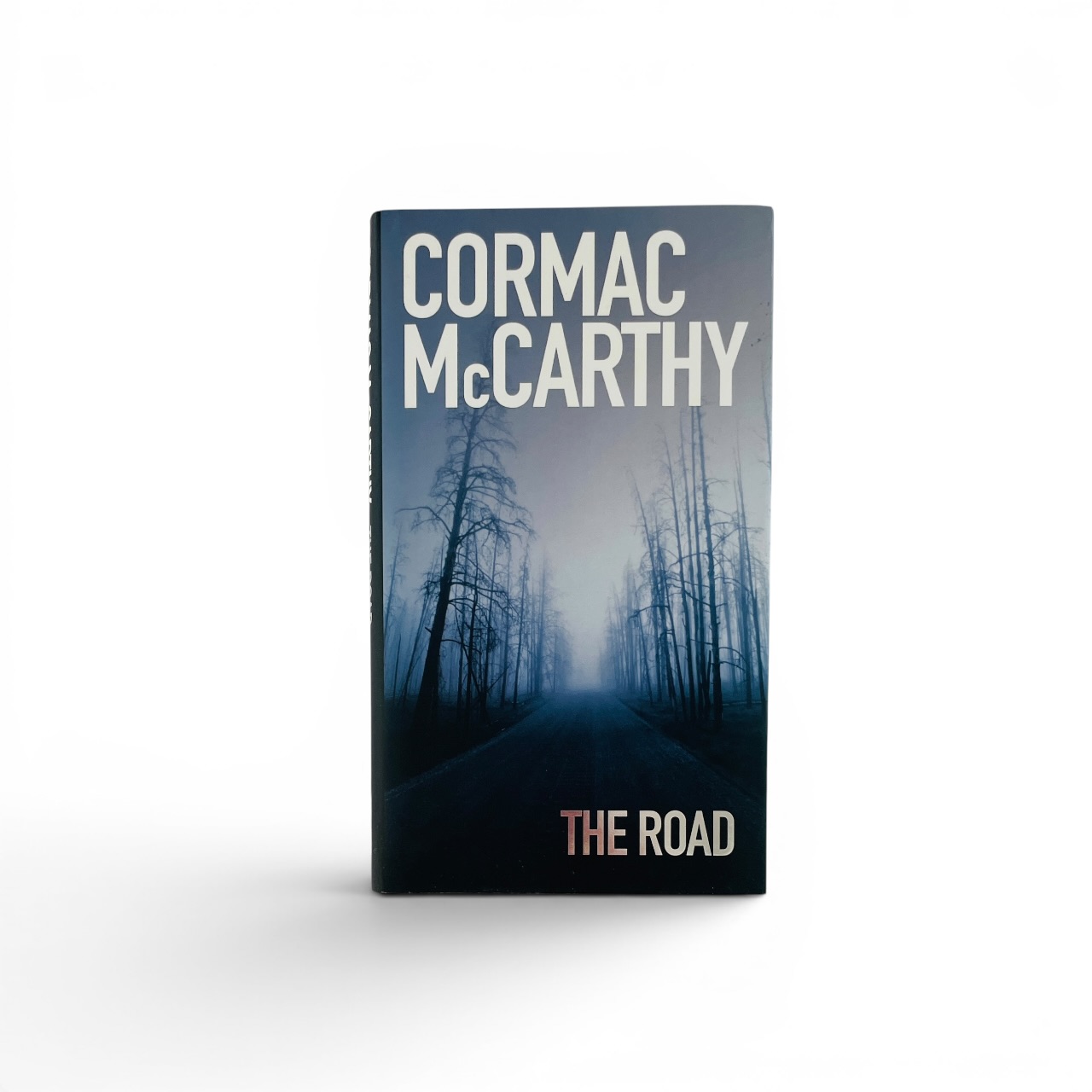 Cormac McCarthy - The Road - First Edition 2006