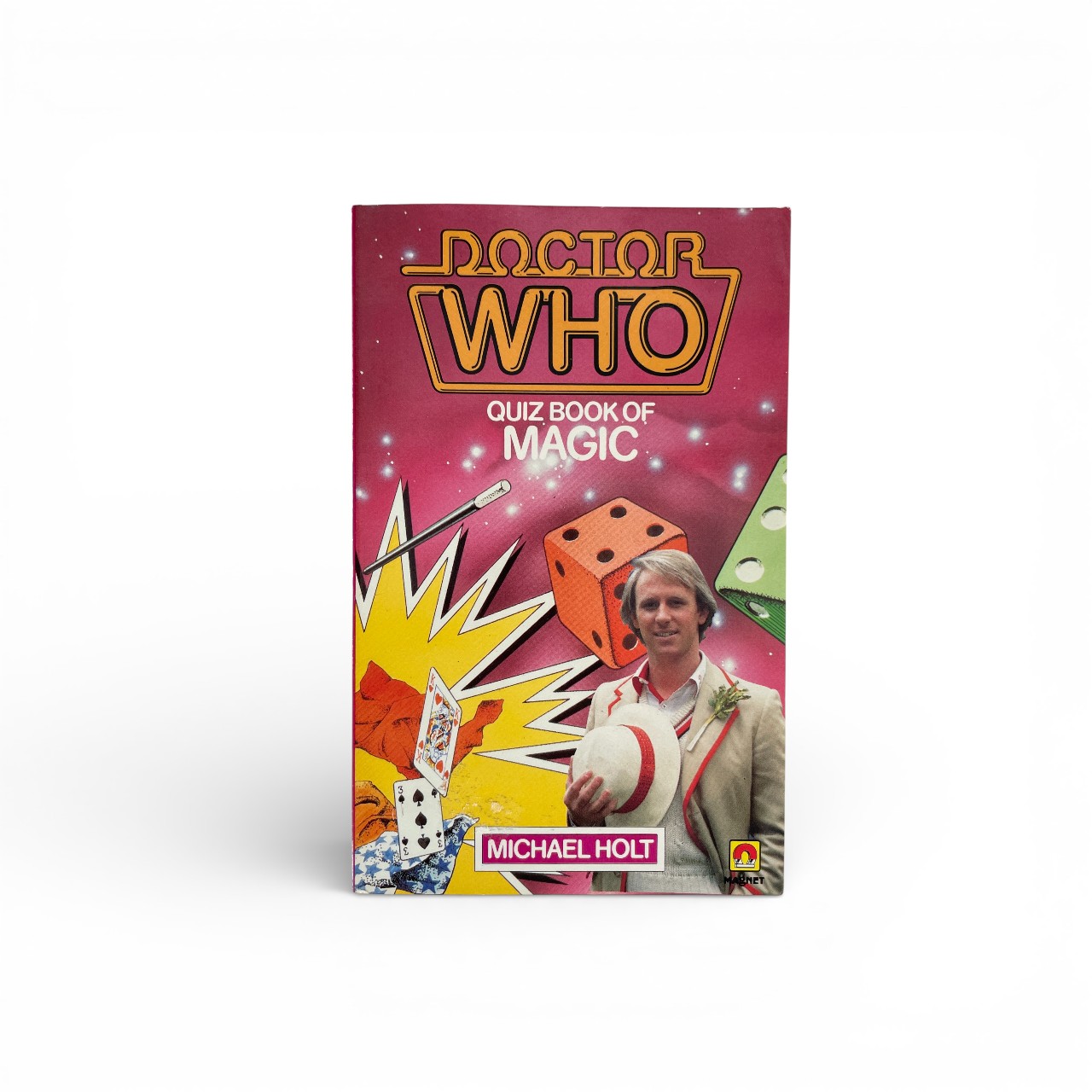 Michael Holt - Doctor Who - Quiz Book of Magic - First Edition 1983