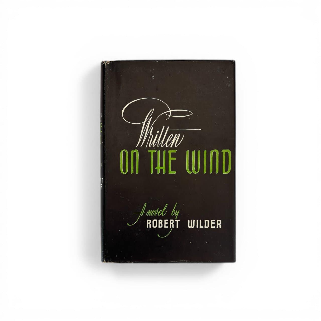 robert wilder written on the wind first edition1
