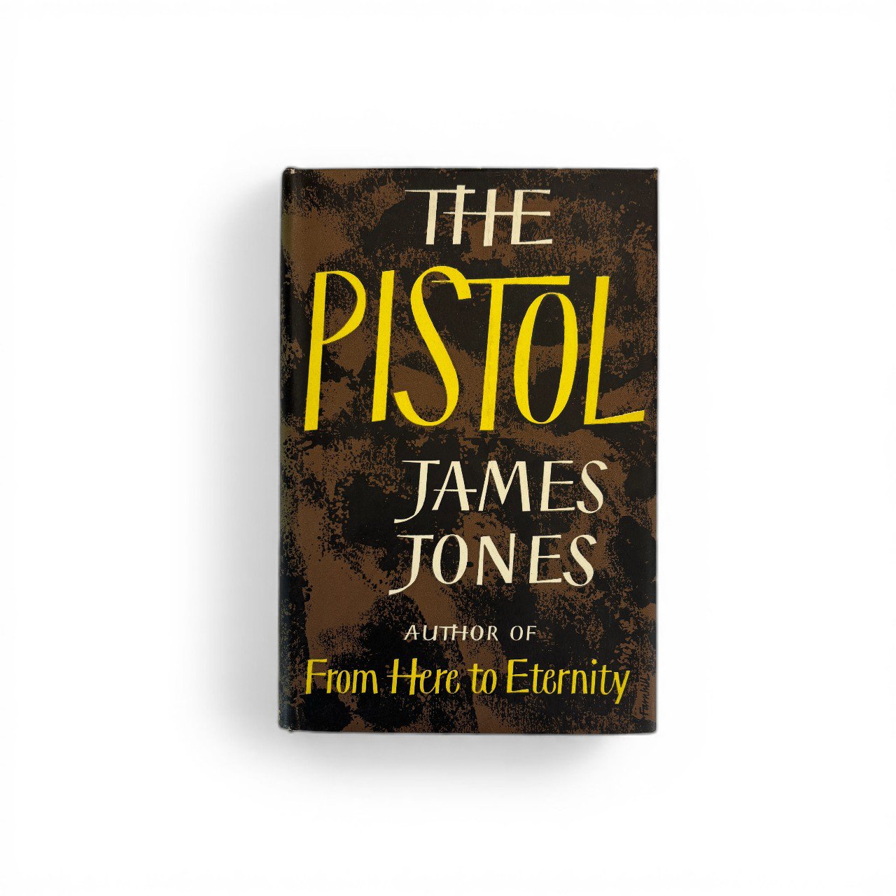 james jones the pistol first edition1