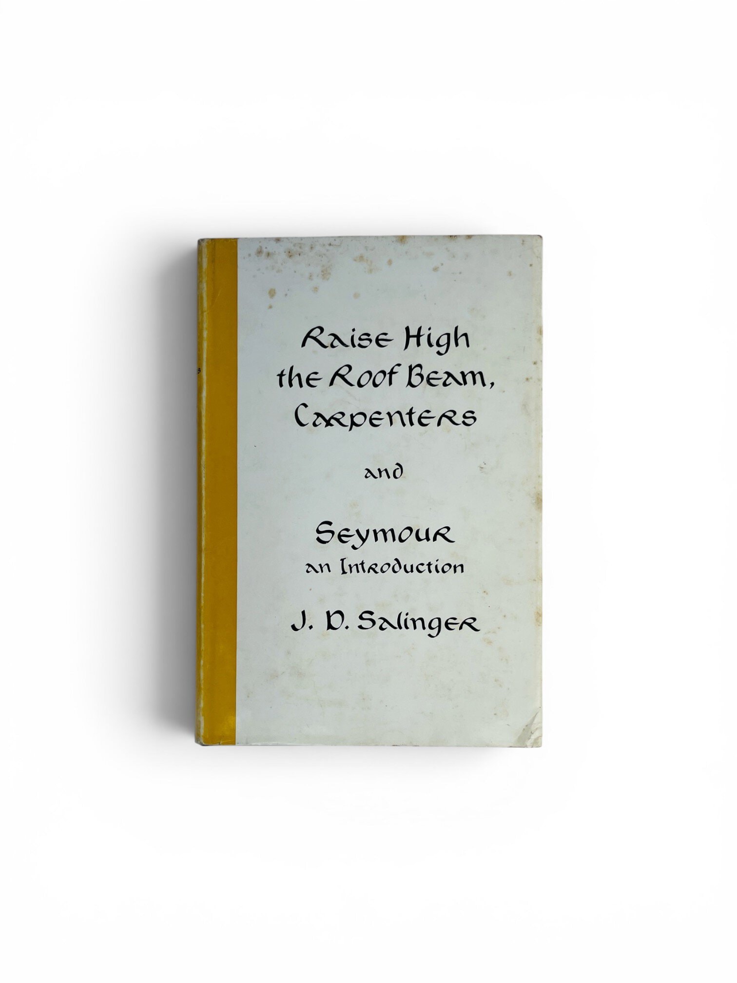 jd salinger raise high the roof bean first ed1