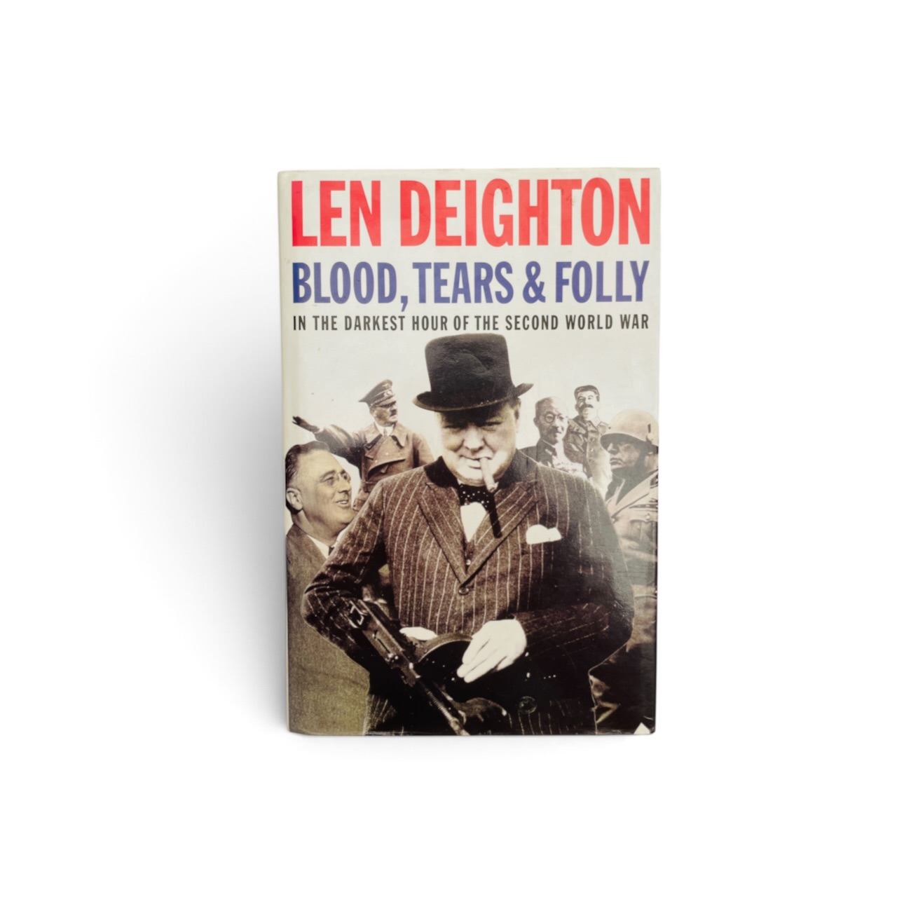 Len Deighton - Blood, Tears and Folly - First Edition 1993
