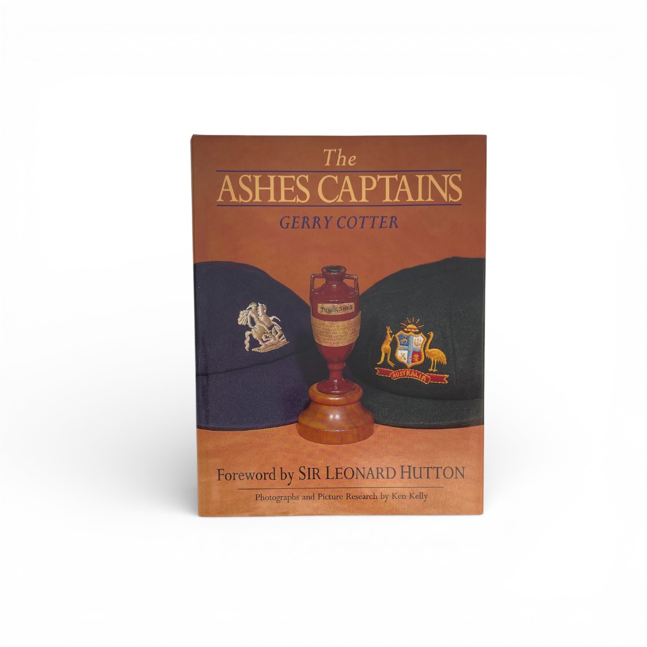 Gerry Cotter - The Ashes Captains - SIGNED by Cotter and twice by Sir Richard Hadlee - First Edition - 1991