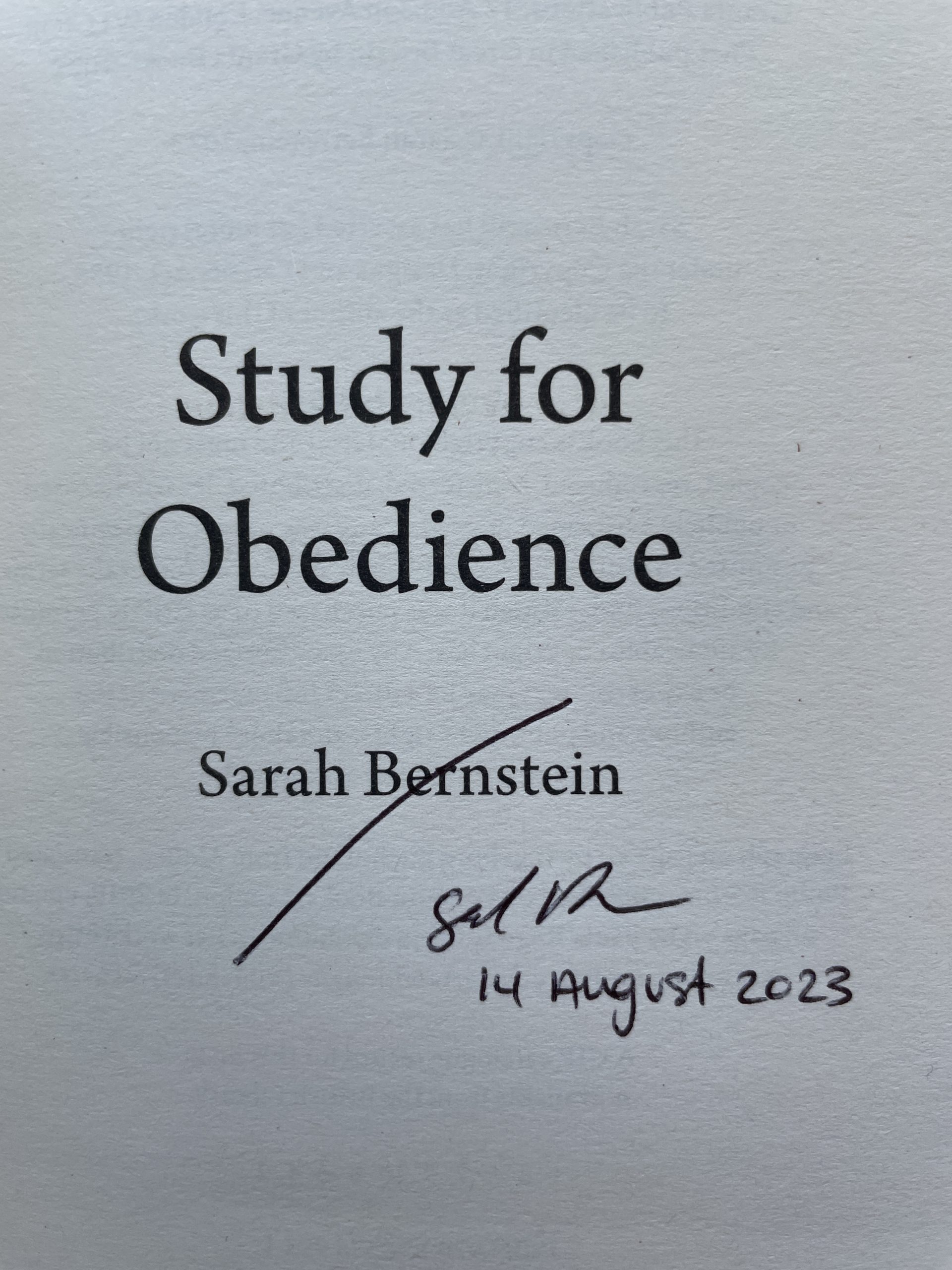 Sarah Bernstein - Study For Obedience - SIGNED First Edition 2023 - Image 2