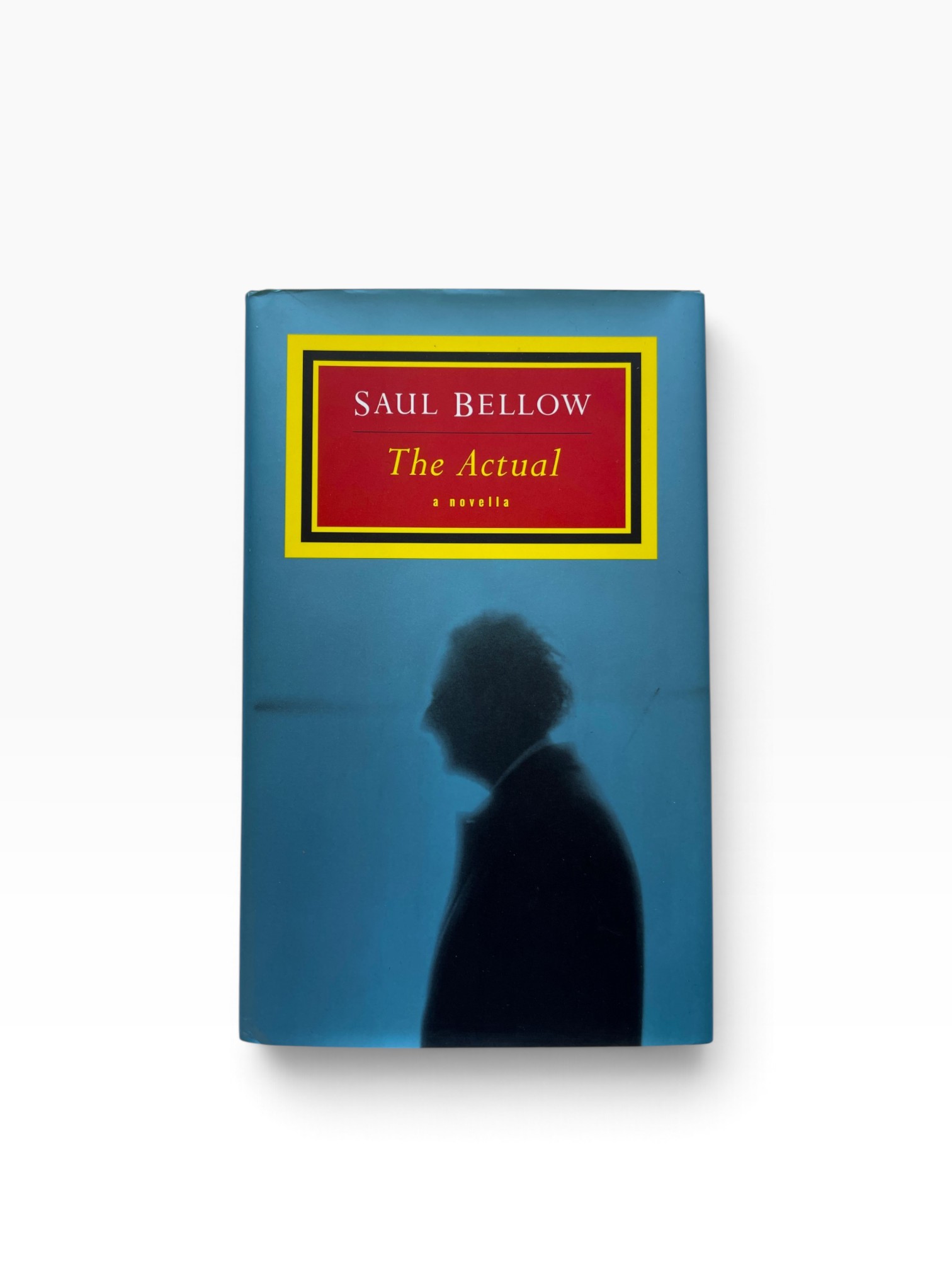 Saul Bellow - The Actual - SIGNED First Edition 1997