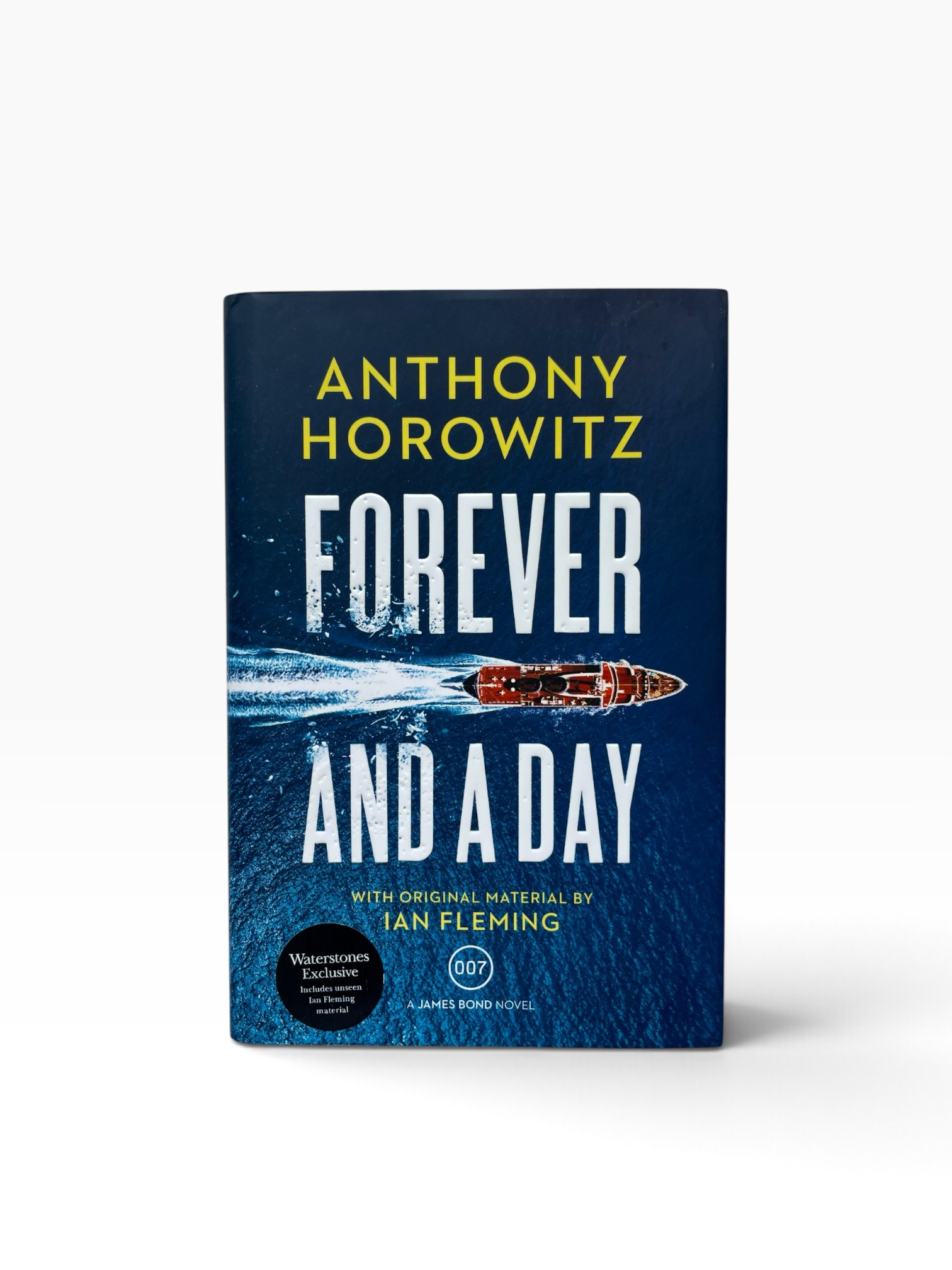 Anthony Horowitz - Forever and a Day - SIGNED First Edition 2018