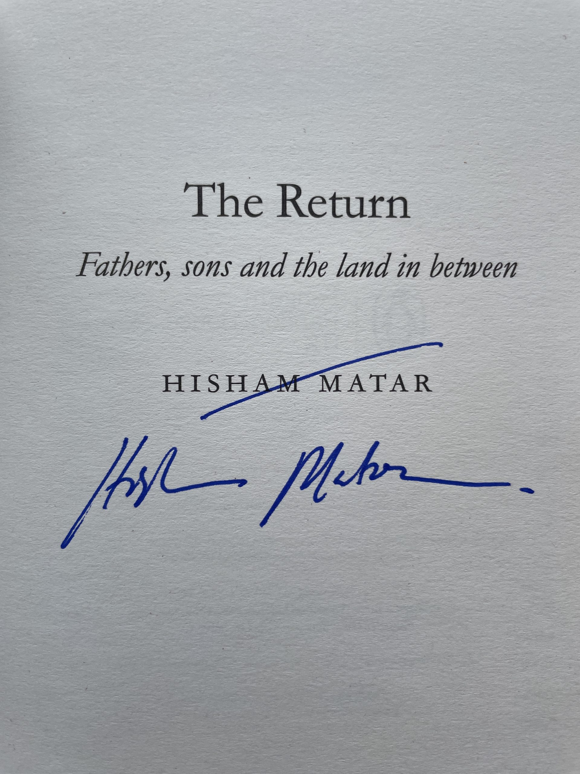 Hisham Matar - The Return - SIGNED First Edition 2016 - Image 2