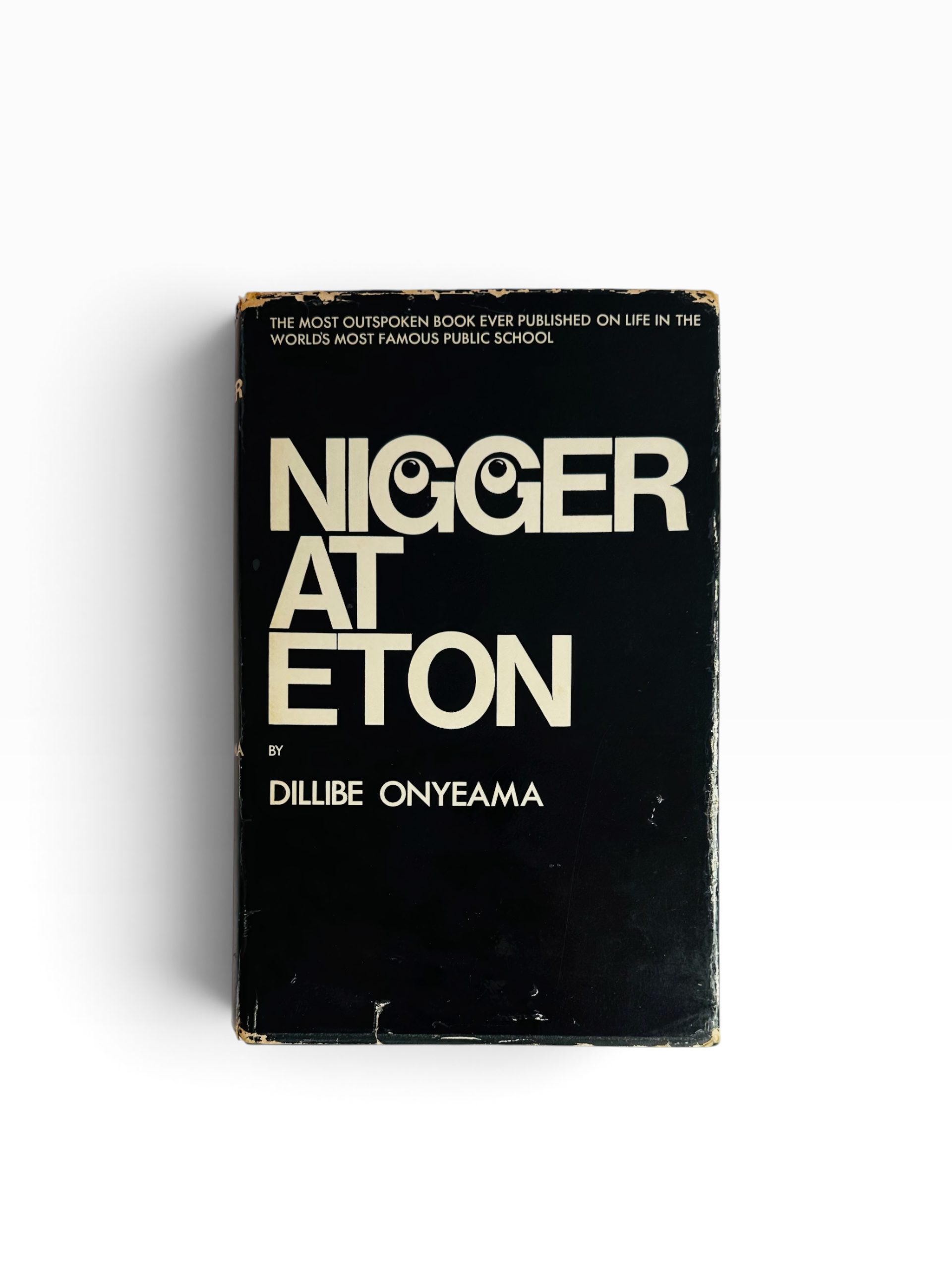 Dillibe Onyeama - Nigger At Eton - First Edition 1972