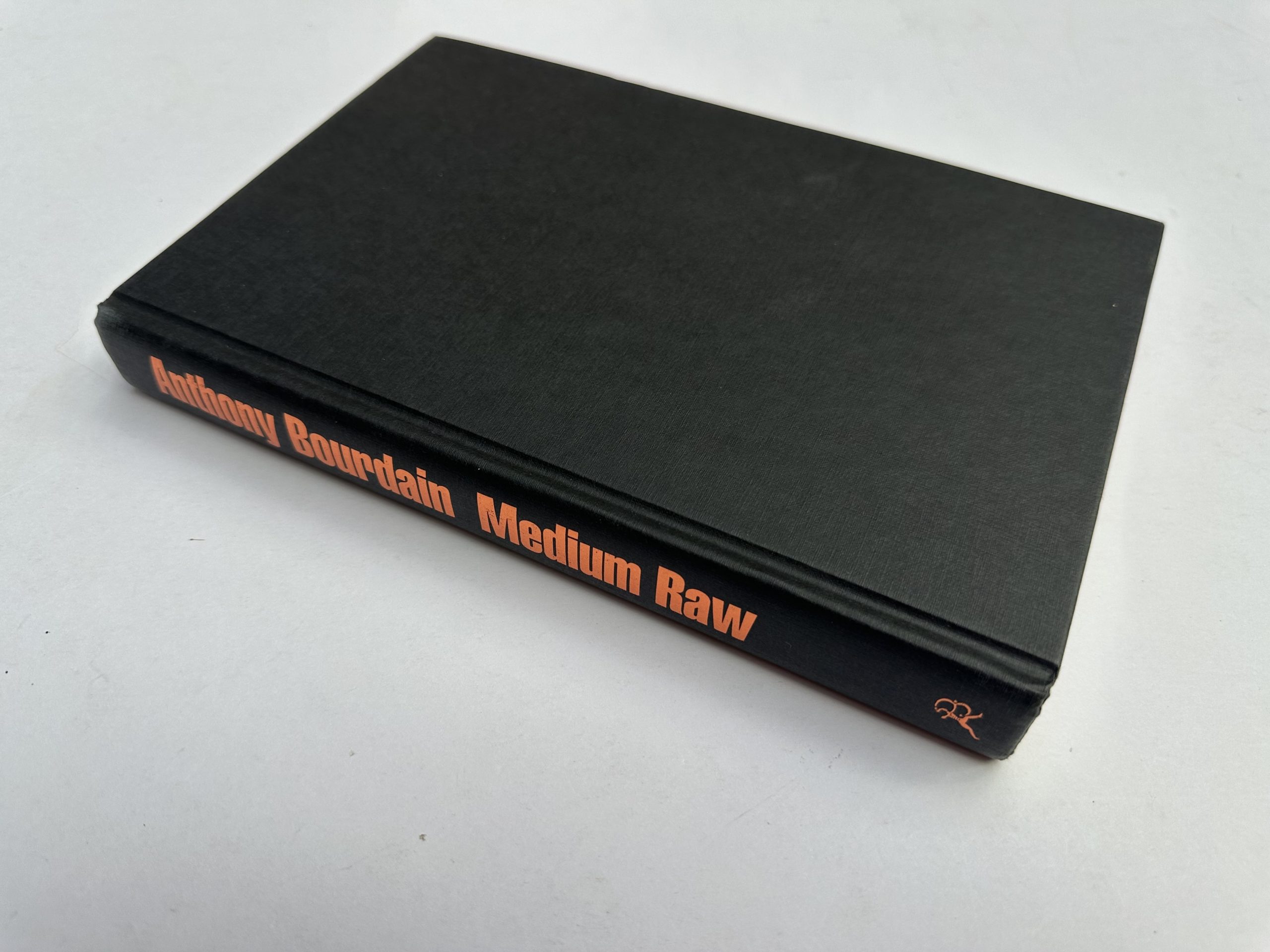 Anthony Bourdain - Medium Raw - First Edition 2010 - Image 3