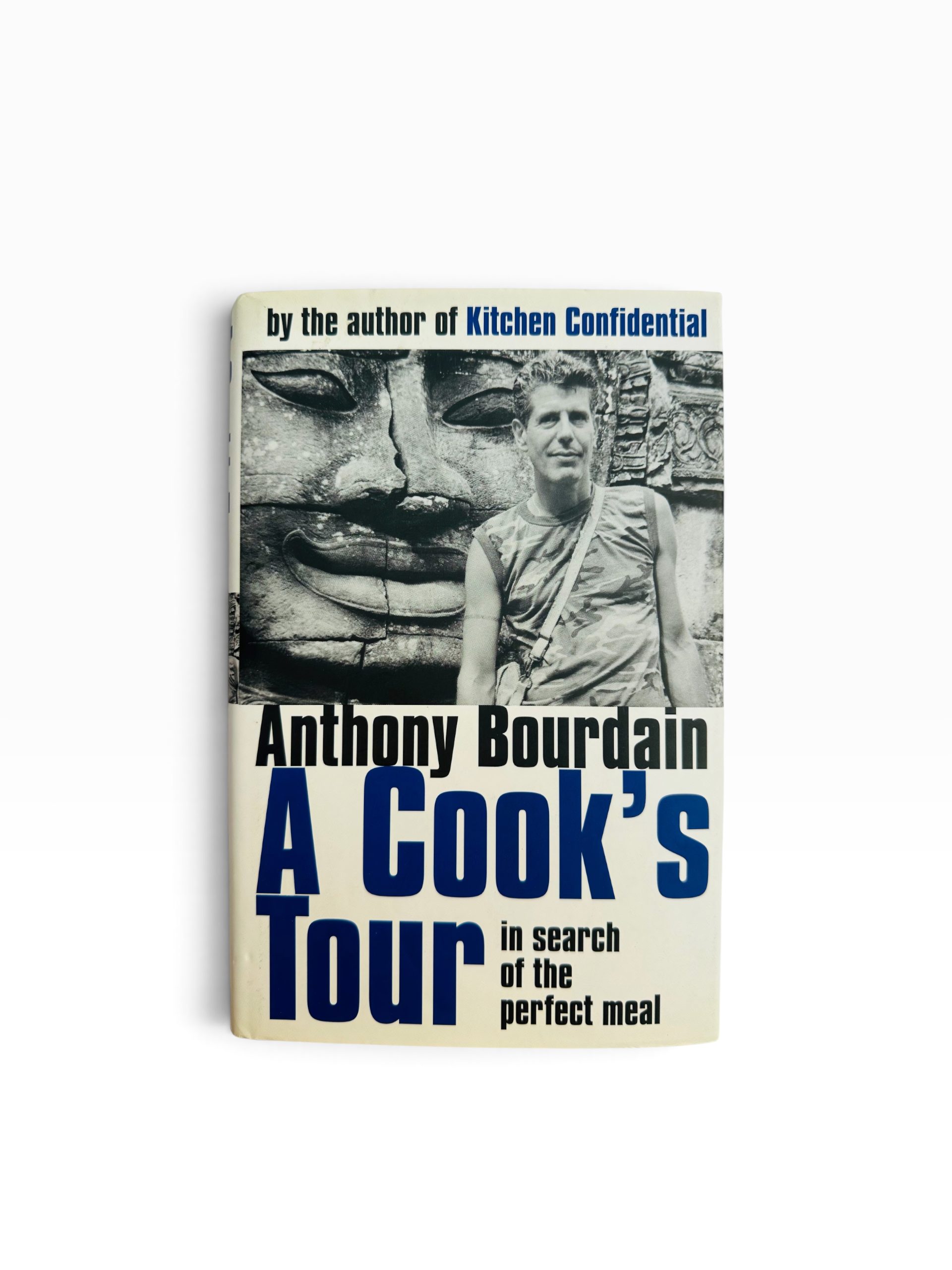 Anthony Bourdain - A Cook’s Tour - First Edition 2001