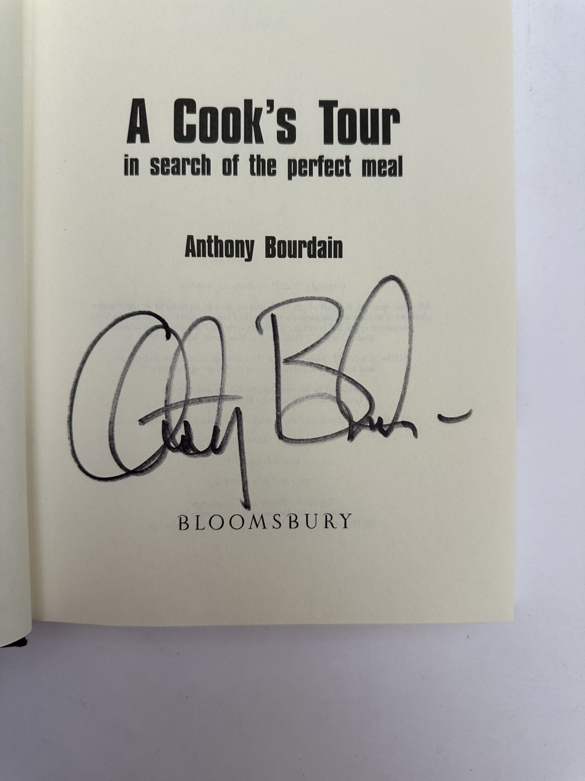 Anthony Bourdain - A Cook's Tour - In search of the perfect meal - SIGNED First US Edition 2001 - Image 2