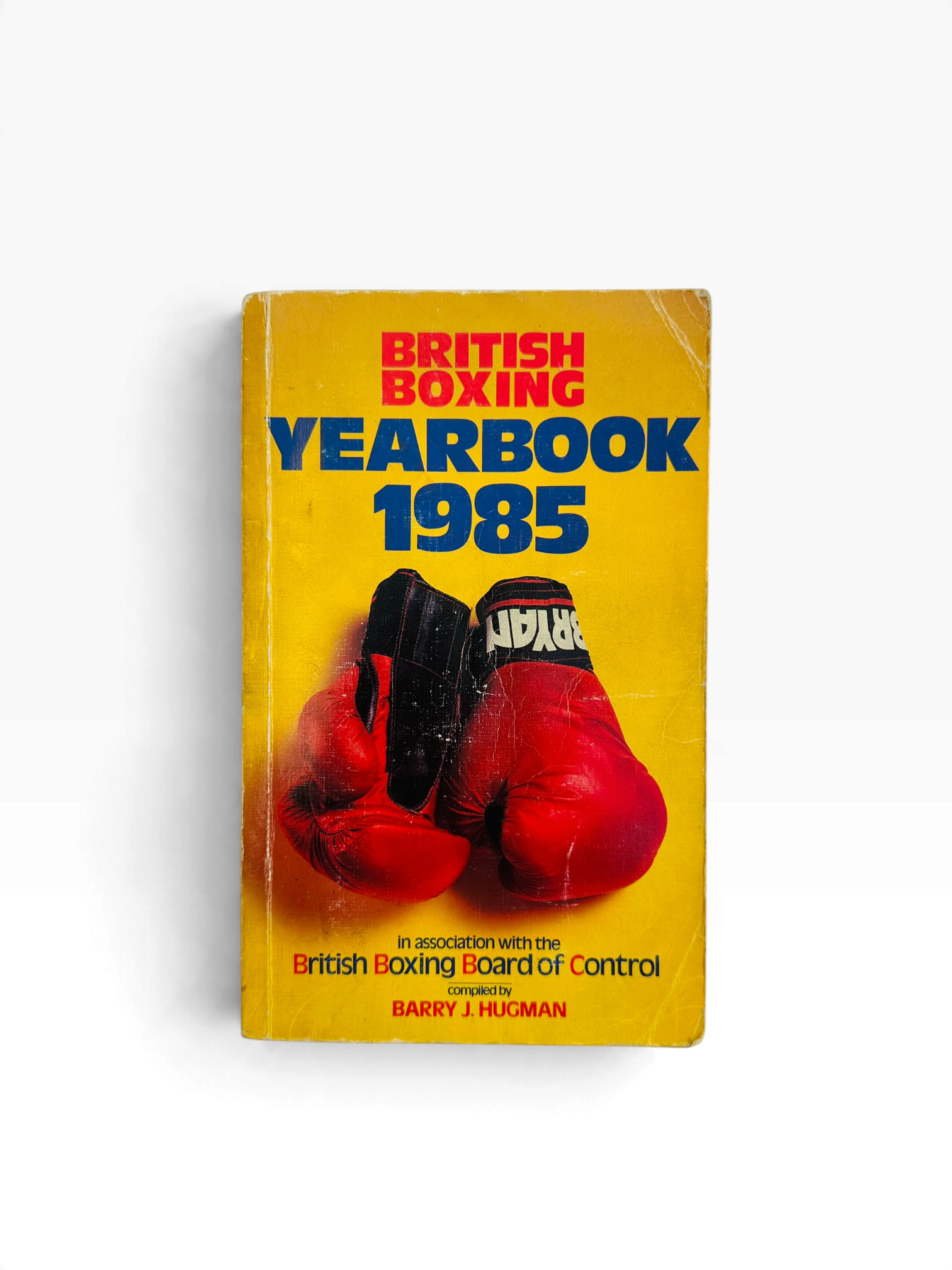 Barry J. Hugman - British Boxing Yearbook 1985 - Ronnie Kray association copy, inscribed by Barry McGuigan and Hugman