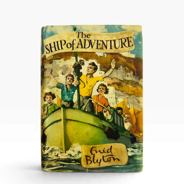 Enid Blyton - The Ship of Adventure - First UK Edition 1950