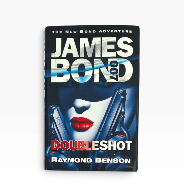Raymond Benson - Doubleshot - First Edition 2000