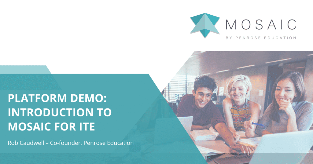 Platform Demo_Introduction to Mosaic for ITE