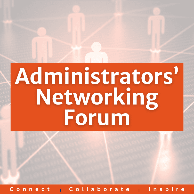 Administrators' networking forum 2026