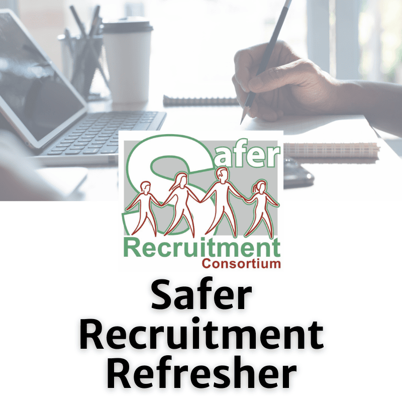 Safer Recruitment Refresher