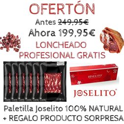 Paletilla Joselito Gran Reserva Natural Corte a Tapita Gratis + Regalo Sorpresa