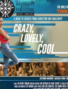 Crazy Lovely Cool Poster