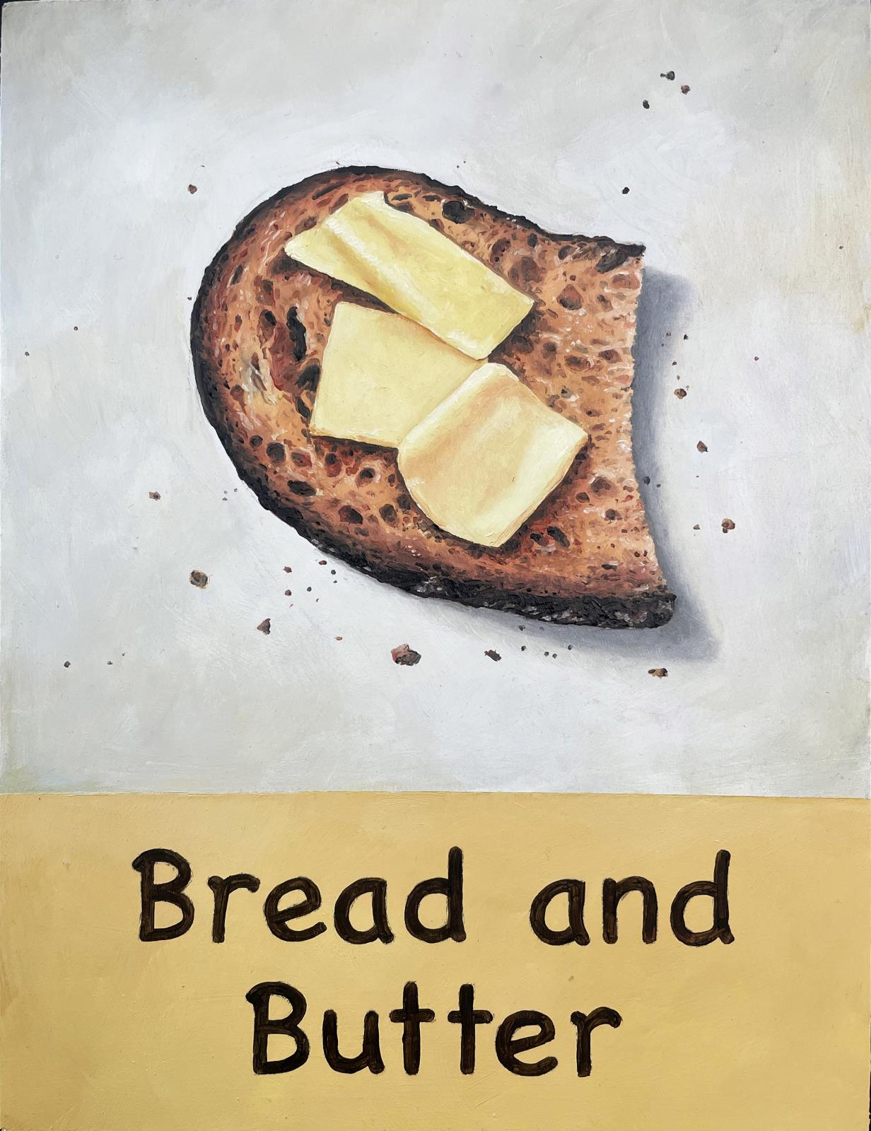 Bread and Butter