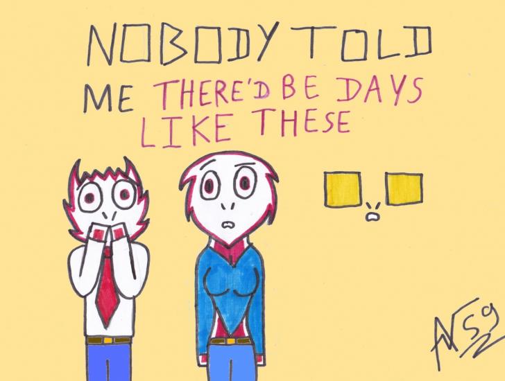 Nobody told me