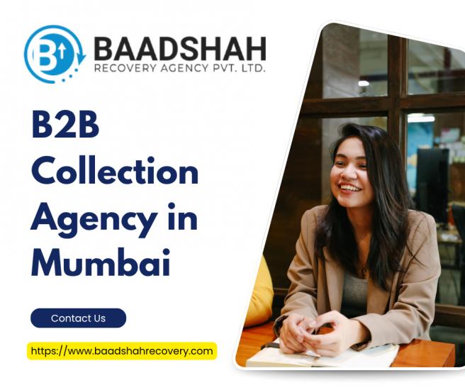 Expert B2B Collection Agency in Mumbai for Unpaid 
