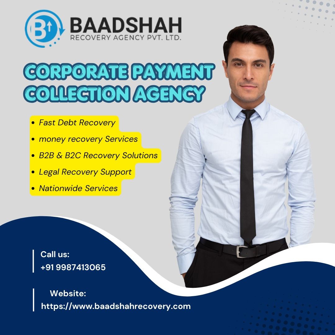 Baadshah-Recovery-Agency-Reliable-Corporate-Paym