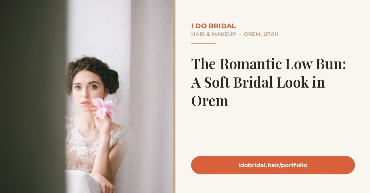 The-Romantic-Low-Bun-A-Soft-Bridal-Updo-by-an-Ore