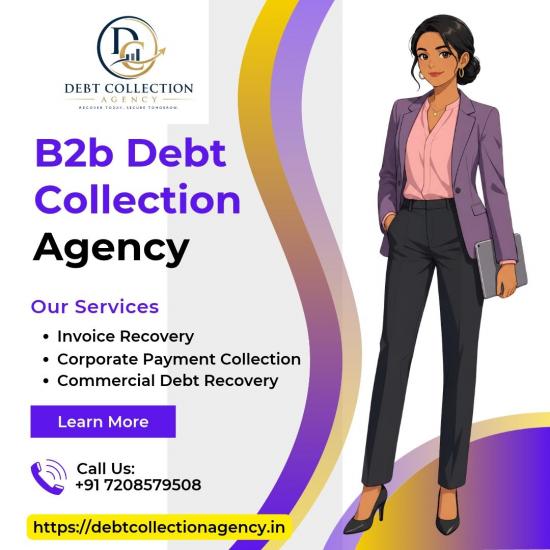 B2B Debt Collection Agency – Recover Your Business