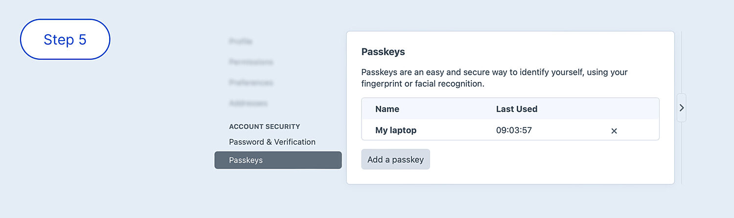 Step 5: Check your passkey  appears in your list