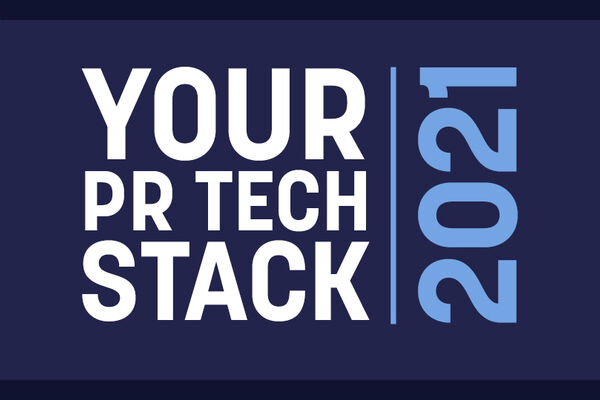 Your PR Tech Stack 2021