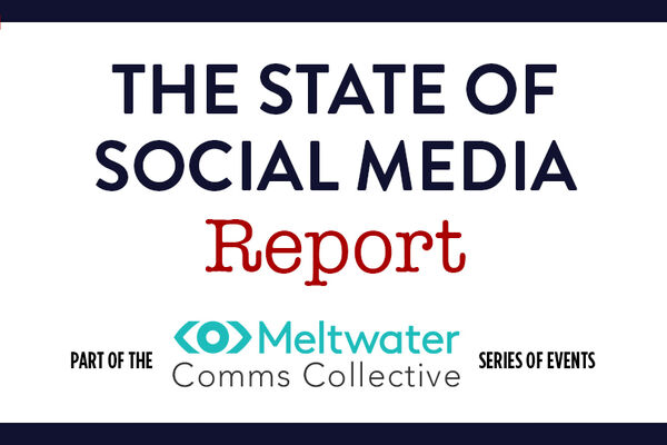 The State of Social Media Report