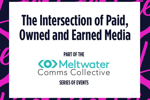The Intersection of Paid, Owned and Earned Media