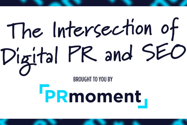 The Intersection of Digital PR and SEO