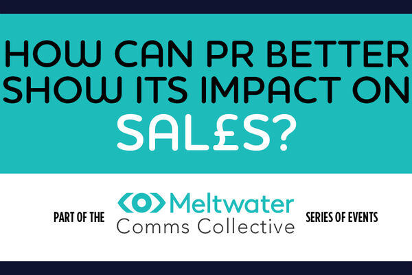 How can PR better show its impact on sales?