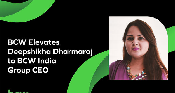 BCW elevates Deepshikha Dharmaraj To BCW India Group CEO