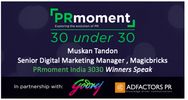 Time to talk about the imposter syndrome in PR says Muskan Tandon, PRmoment 3030 winner