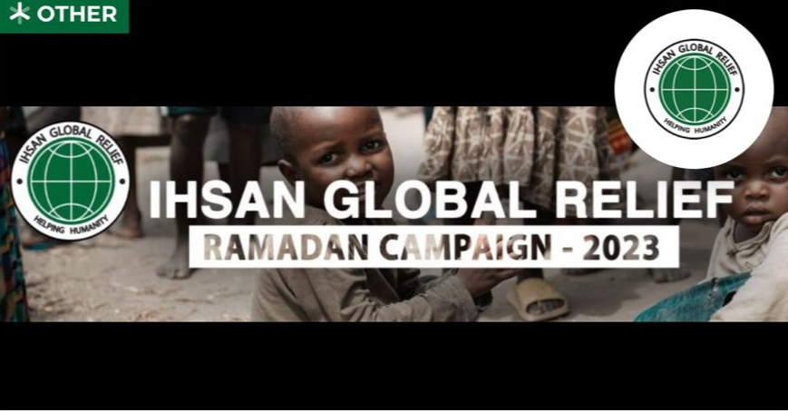 Ihsan Global Relief Ramadan 2023 Appeal