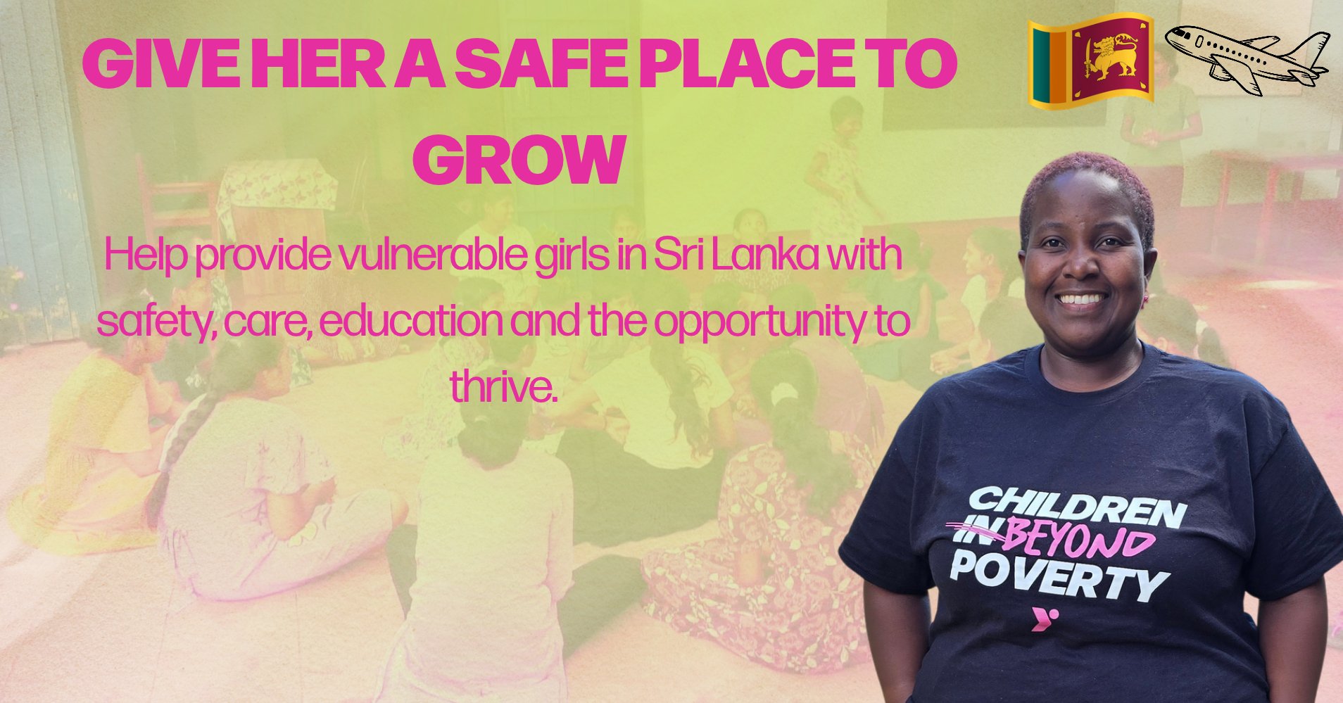 Give Her a Safe Place to Grow