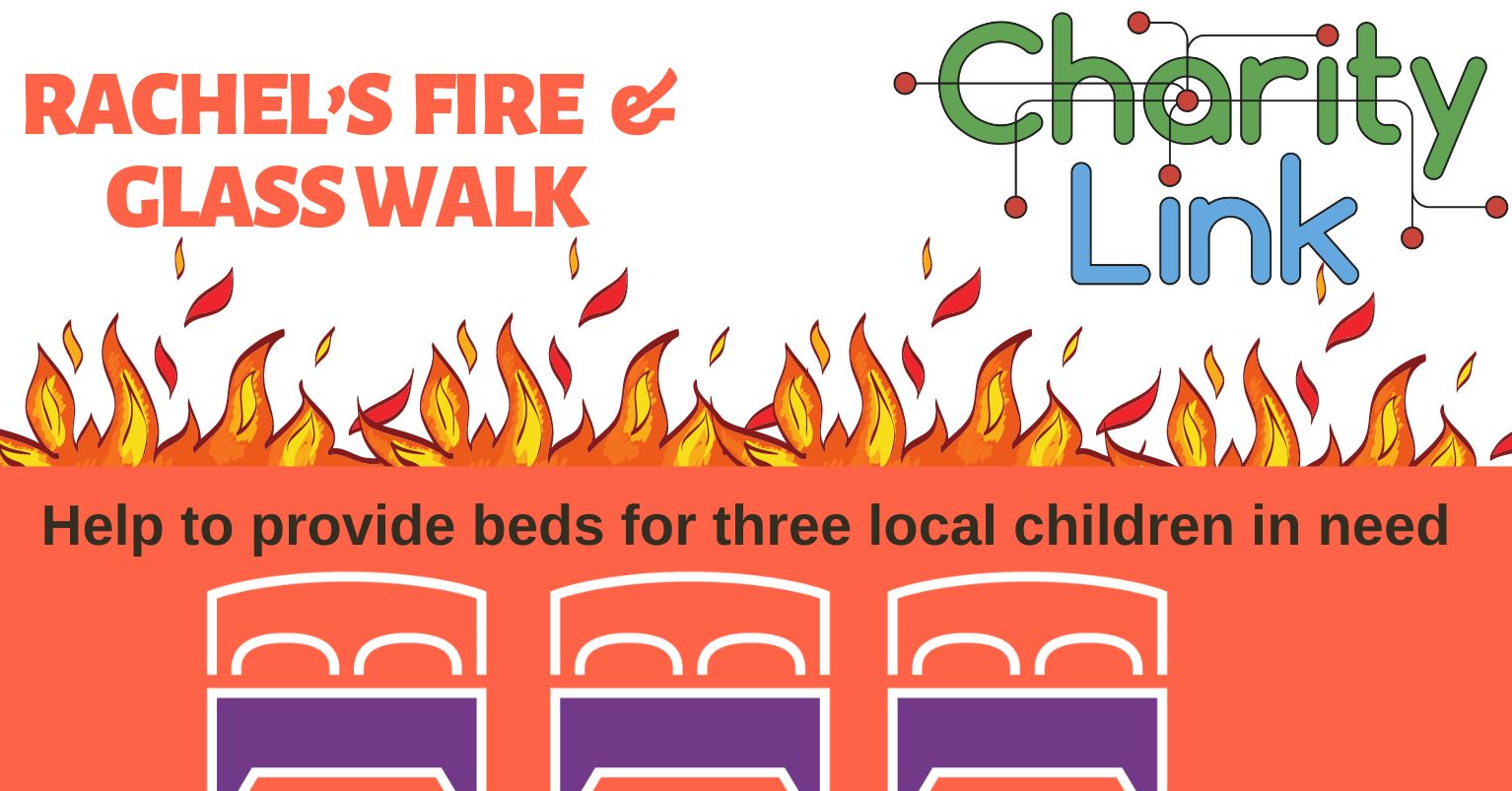 Rachel's Fire and Glass Walk for Charity Link