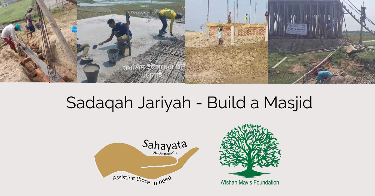 Sadaqah Jariyah - Build a Masjid