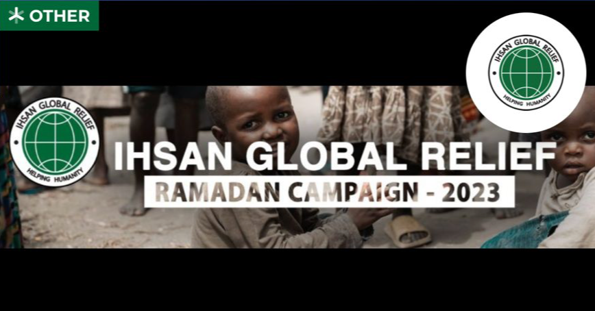 Ihsan Global Relief Ramadan 2023 Appeal