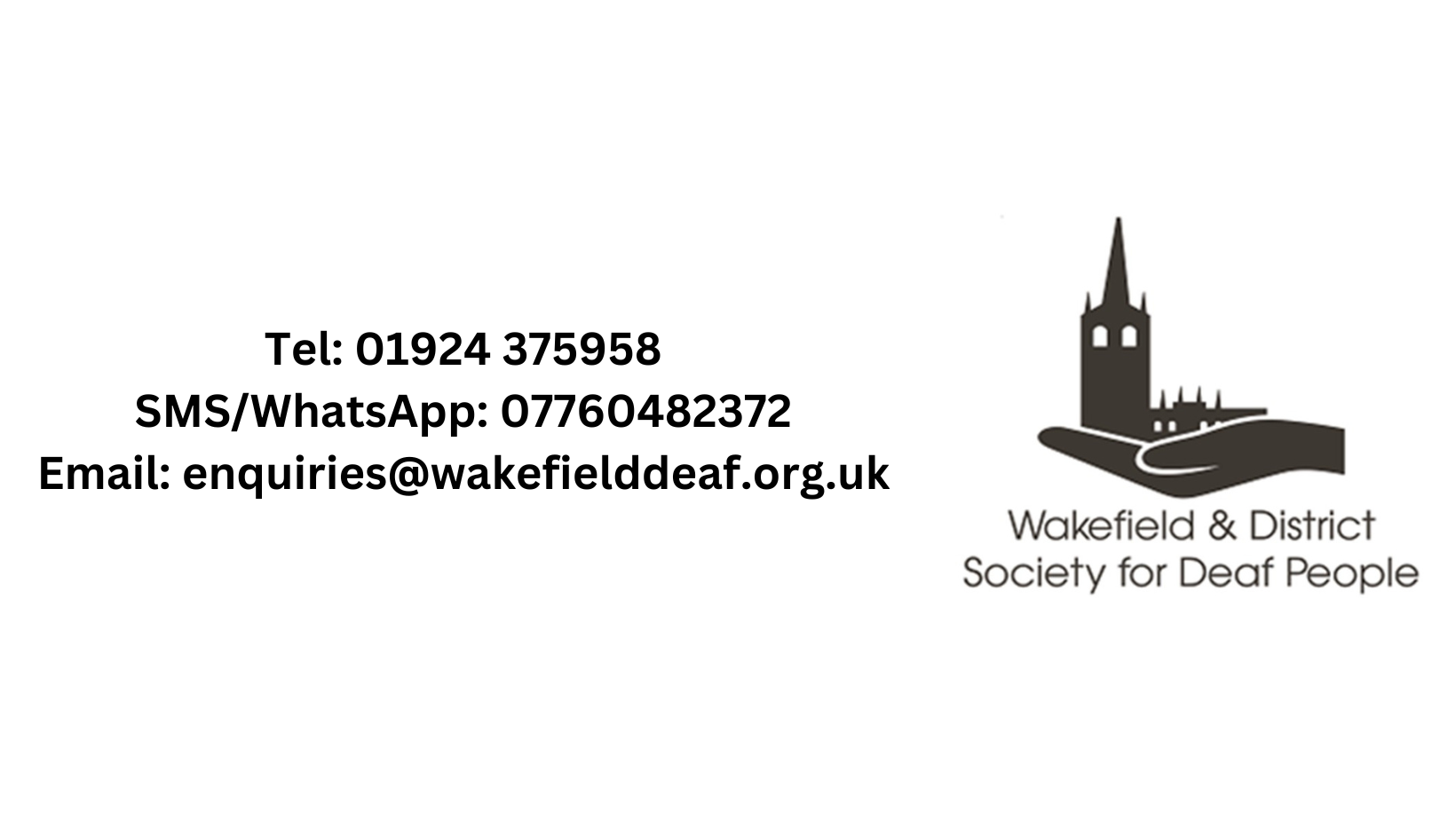 WAKEFIELD AND DISTRICT SOCIETY FOR DEAF PEOPLE