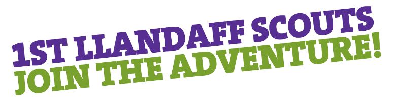 1ST LLANDAFF SCOUT GROUP