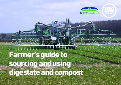 Farmers Guide to Sourcing and Using Digestate and Compost